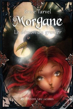Capa do artigo Morgane, Le Demon Du Grenier