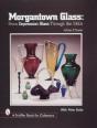 Morgantown Glass - Preview