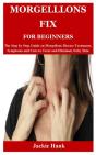 Morgelllons Fix For Beginners - Preview
