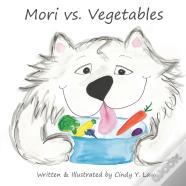 Mori Vs. Vegetables