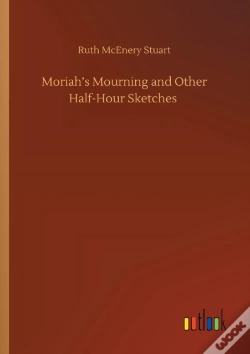 Capa do artigo Moriah'S Mourning And Other Half-Hour Sk