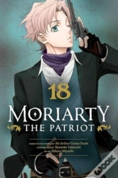 Moriarty The Patriot, Vol. 18