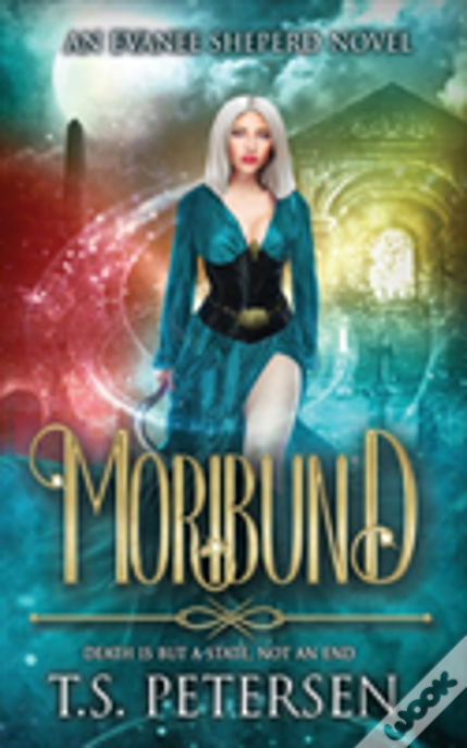 Moribund