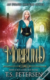 Moribund
