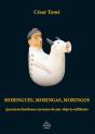Moringues, Moringas, Moringos - Preview