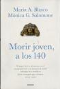 Morir Joven, A Los 140 - Preview