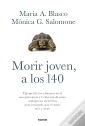 Morir Joven, A Los 140