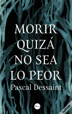 Capa do artigo Morir Quizá No Sea Lo Peor