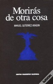 Capa do artigo Moriras De Otra Cosa