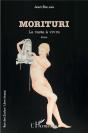 Morituri : Le Reste À Vivre - Preview