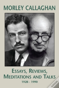 Capa do artigo Morley Callaghan: Essays, Reviews, Meditations And Talks
