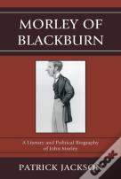 Morley Of Blackburn