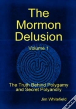 Capa do artigo Mormon Delusion. Volume 1.