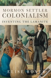 Mormon Settler Colonialism Volume 25