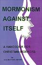 Mormonism Against Itself - Preview