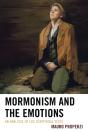 Mormonism And The Emotions - Preview
