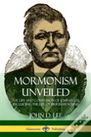 Mormonism Unveiled