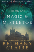 Morna'S Magic & Mistletoe - A Novella
