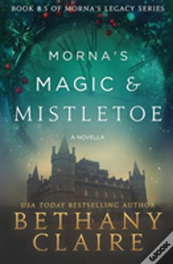 Capa do artigo Morna'S Magic & Mistletoe - A Novella