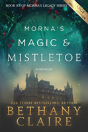 Morna'S Magic & Mistletoe - A Novella (Large Print Edition) - Preview