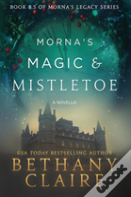 Morna'S Magic & Mistletoe