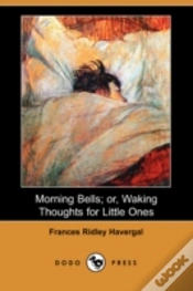 Capa do artigo Morning Bells; Or, Waking Thoughts For Little Ones (Dodo Press)