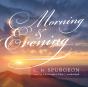 Morning & Evening - Preview