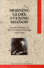 Morning Glory, Evening Shadow - Preview