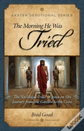 Morning He Was Tried