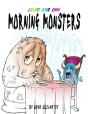 Morning Monsters - Preview
