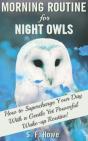 Morning Routine For Night Owls - Preview