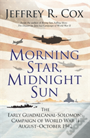 Morning Star, Midnight Sun