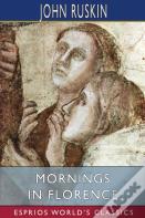 Mornings In Florence (Esprios Classics)