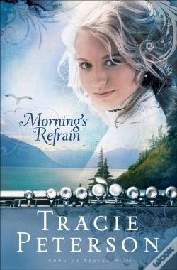 Capa do artigo Morning'S Refrain (Song Of Alaska Book #2)