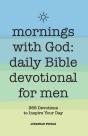 Mornings With God: Daily Bible Devotional For Men - Preview