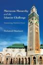 Moroccan Monarchy And The Islamist Challenge - Preview
