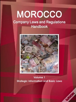 Capa do artigo Morocco Company Laws And Regulations Handbook Volume 1 Strategic Information And Basic Laws