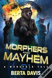 Morphers And Mayhem