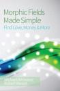 Morphic Fields Made Simple - Preview
