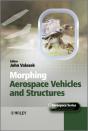 Morphing Aerospace Vehicles And Structures - Preview