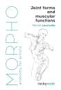 Morpho: Joint Forms And Muscular Functions - Preview