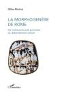 Morphogenèse De Rome ; De La Discontinuité Première Au Débordement Actuel - Preview