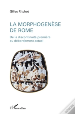 Capa do artigo Morphogenèse De Rome ; De La Discontinuité Première Au Débordement Actuel