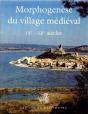Morphogenèse Du Village Médiéval Ix-Xiie Siècles - Preview