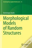 Morphological Models Of Random Structures