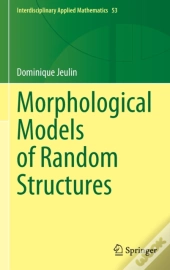 Morphological Models Of Random Structures