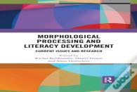Morphological Processing And Literacy Development