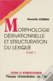 Capa do artigo Morphologie Derivationnelle Et Structuration Du Lexique