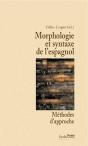 Morphologie Et Syntaxe De L'Espagnol ; Méthodes D'Approche - Preview