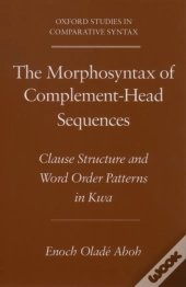 Morphosyntax Of Complement-Head Sequences